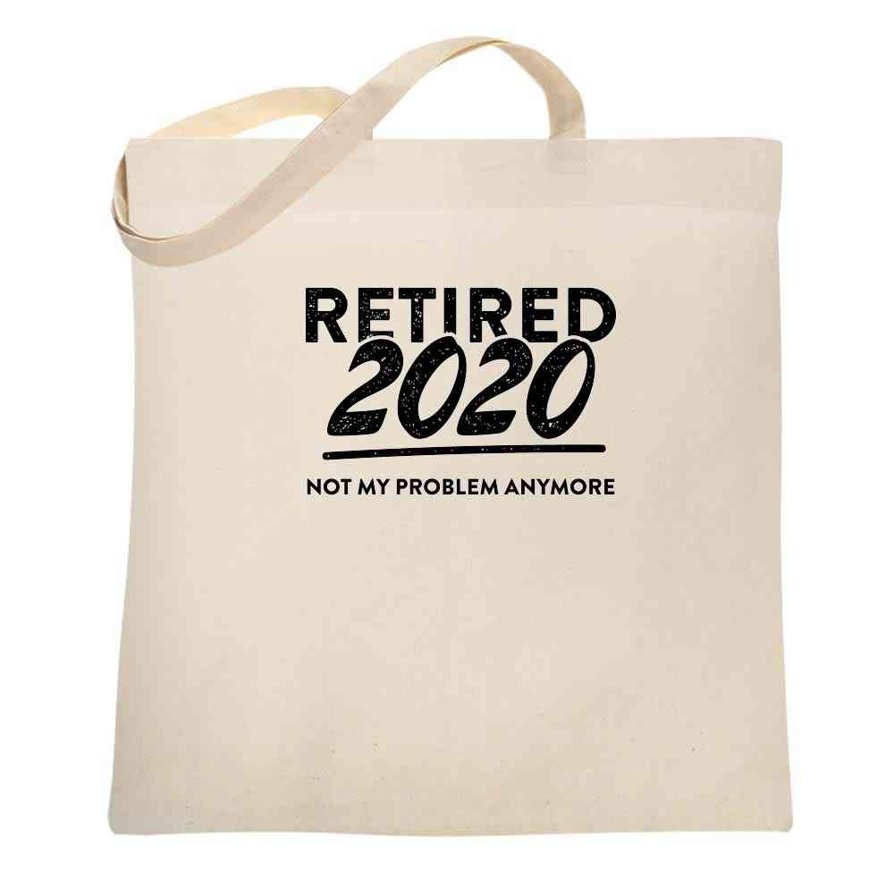 Pop Threads Retired 2020 Not My Problem Anymore Funny Canvas Tote Bag - Eco-Friendly Reusable Shopping Bag for Groceries, Beach, Work & Gym