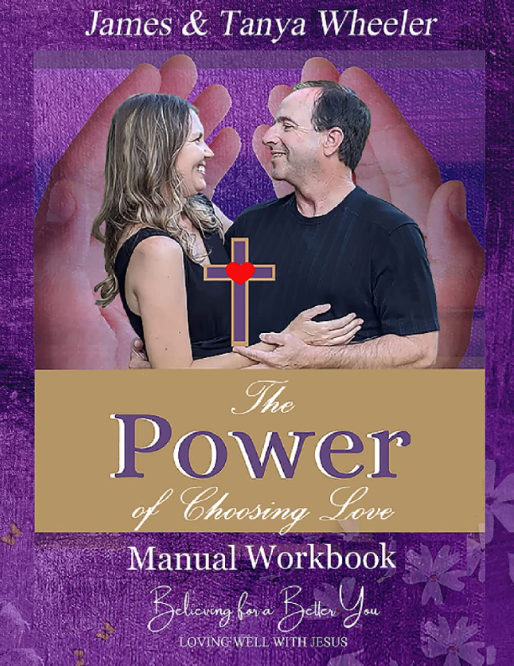 The Power of Choosing Love: A Christian Marriage Workbook for Couples - Strengthen Your Relationship with Bible-Based Exercises for Date Nights & Counseling Sessions