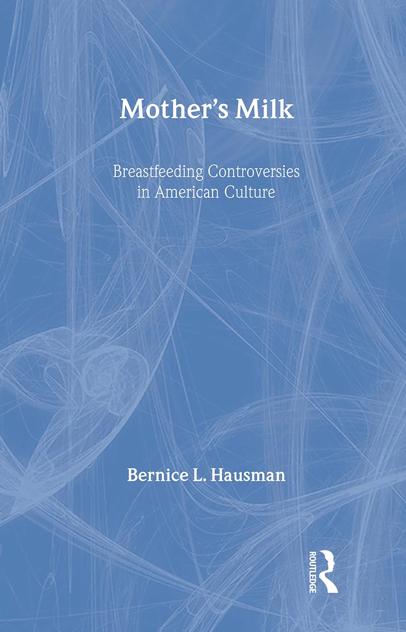 Mother's Milk: Understanding Breastfeeding Controversies in American Culture - Exploring Cultural Perspectives and Modern Parenting Debates