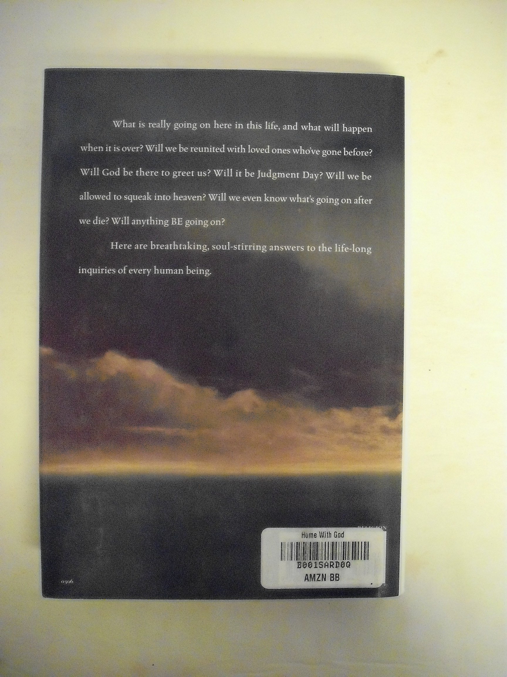 Home with God: In a Life That Never Ends - Inspirational Christian Book for Spiritual Growth & Eternal Life Reflection | Perfect for Bible Study, Gift Giving & Personal Devotion