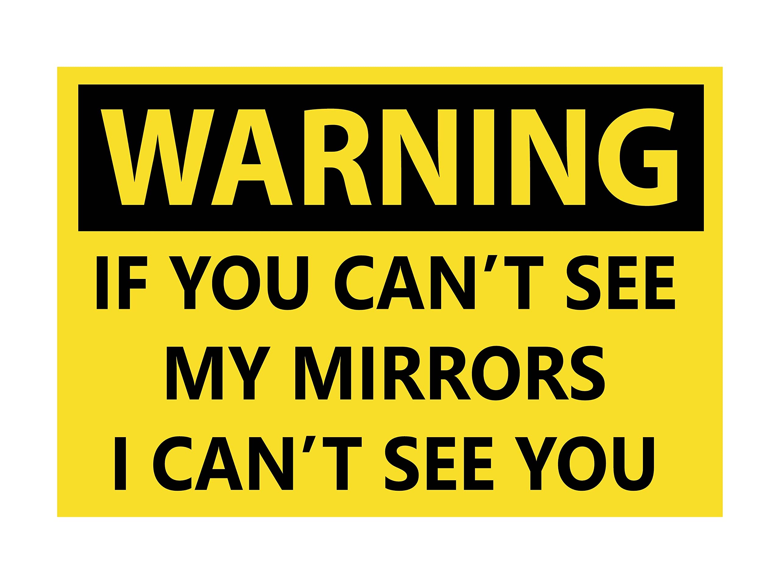 Warning If You Can't See My Mirrors I Can't See You Bumper Sticker - High Visibility Yellow Reflective Magnet for Trucks & Trailers by DCM Solutions - Perfect for Road Safety & Vehicle Awareness