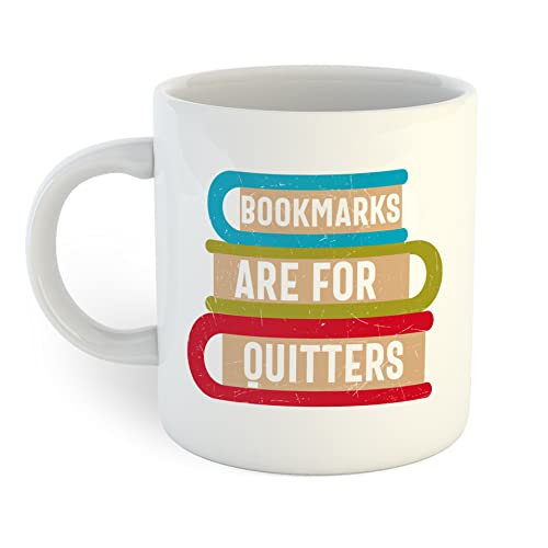 Funny Bookmarks Are For Quitters Coffee Mug - 15oz Insulated Travel Tumbler for Book Lovers & Readers - Perfect Gift for Bookworms, Office Humor & Library Enthusiasts