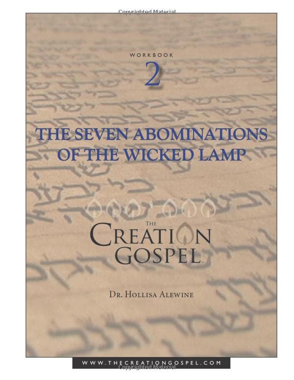Creation Gospel Workbook Two: The Wicked Lamp, Seven Seals, Trumpets & Bowls - Bible Study Guide for End Times Prophecy & Spiritual Growth | Perfect for Small Groups & Personal Devotion