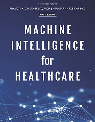 Machine Intelligence for Healthcare: AI Solutions for Medical Diagnosis & Patient Care | Use in Hospitals, Clinics & Telemedicine