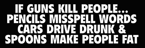 Guns Don't Kill People Bumper Sticker - 3x8 Inch Vinyl Decal for Cars & Trucks - Funny 2nd Amendment Political Statement - Perfect for Conservative Supporters & Gun Rights Advocates