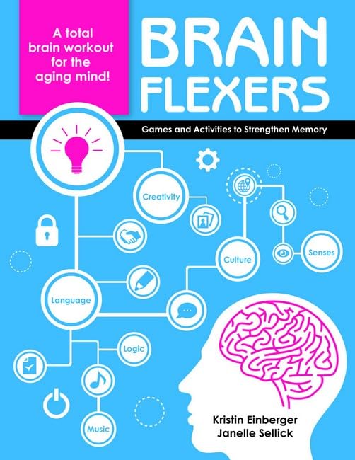 Brain Flexers: Memory-Boosting Games & Activities for Adults & Seniors - Improve Focus & Cognitive Skills at Home or Office