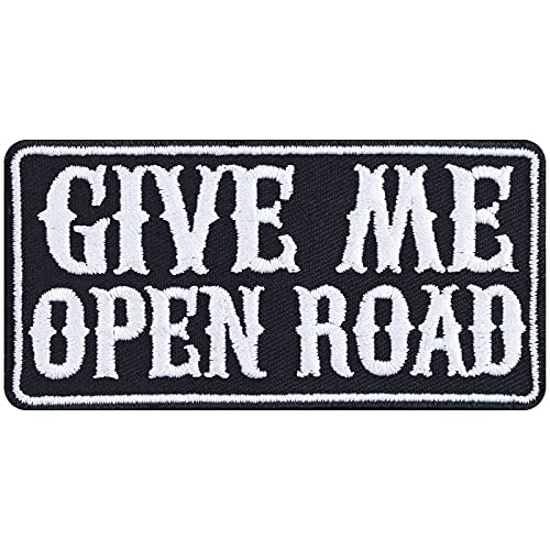 Give me open road