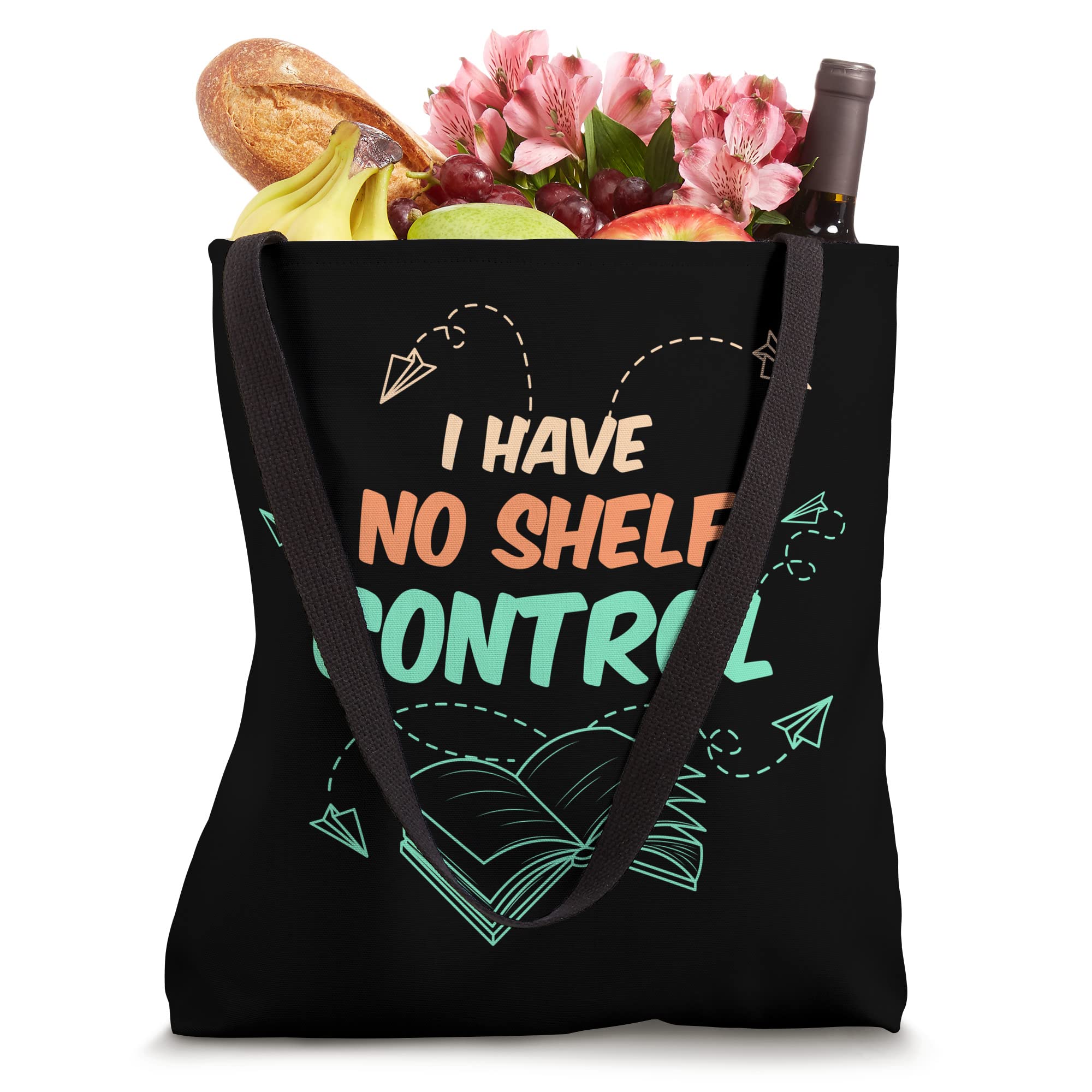 Funny Book Lover Tote Bag with 'I Have No Shelf Control' Quote - Perfect for Library, Bookstore & Reading Enthusiasts