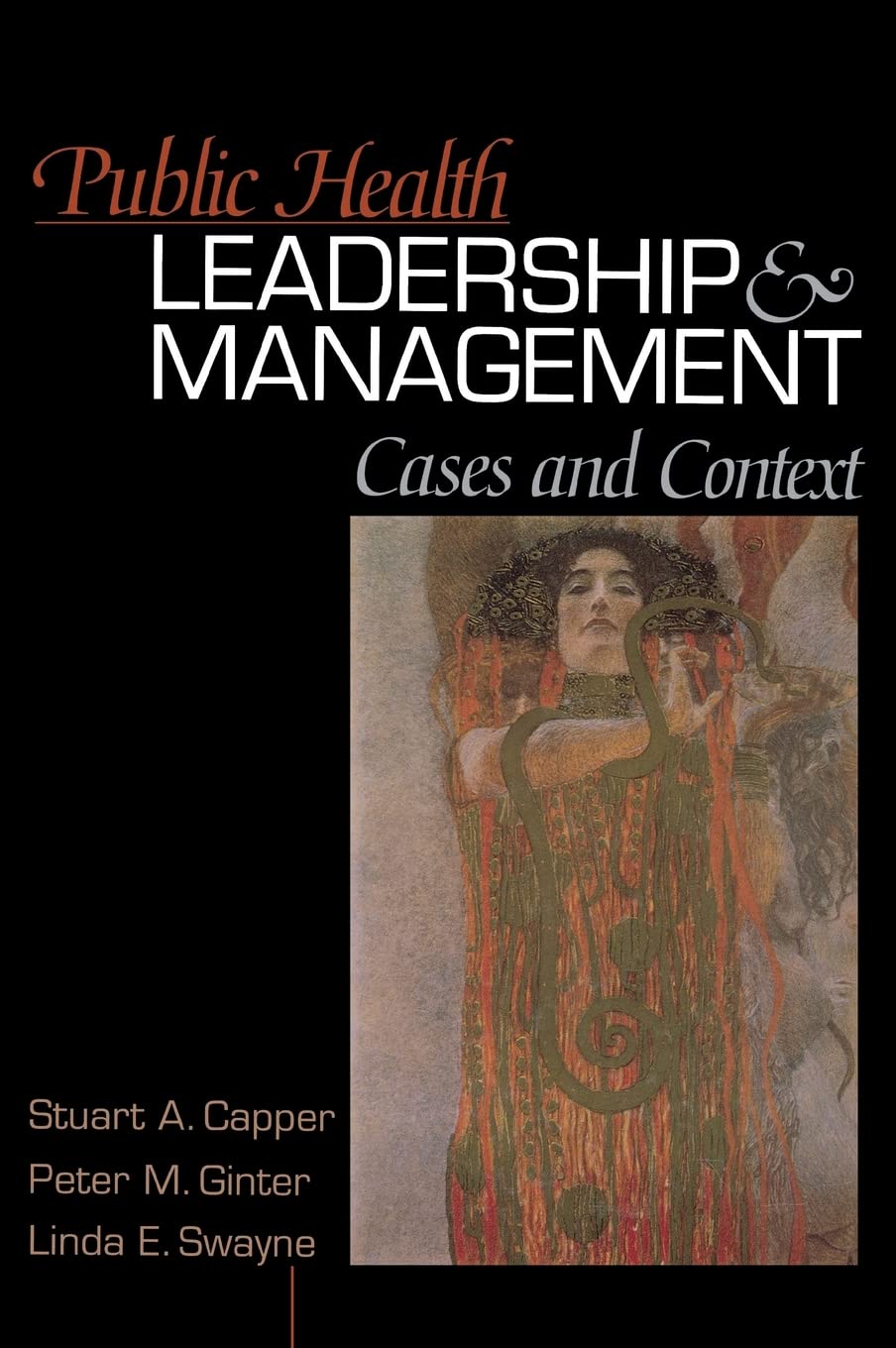 Public Health Leadership and Management: Case Studies & Strategies for Healthcare Professionals | Improve Team Performance & Decision Making in Hospitals, Clinics & Public Health Organizations