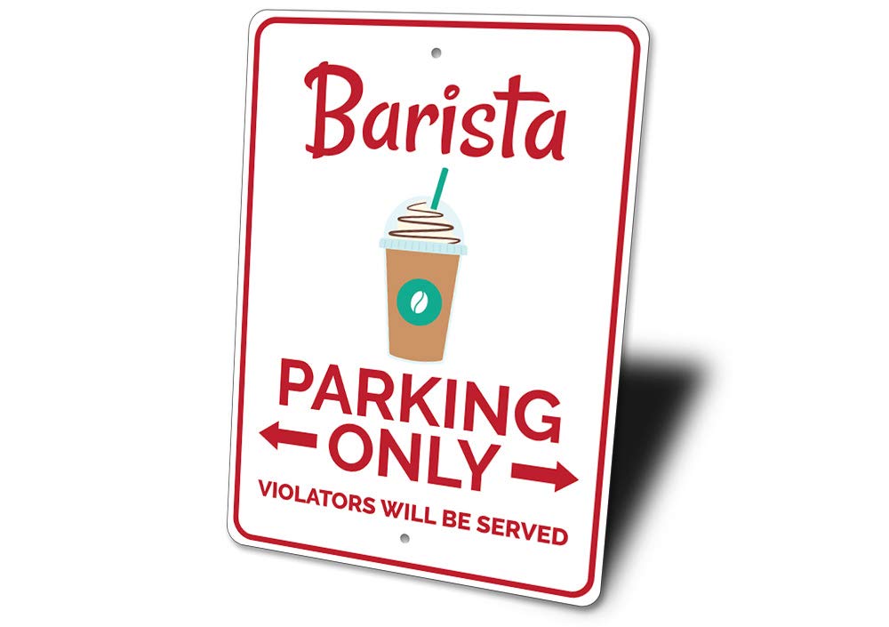 Barista Parking Sign - 12