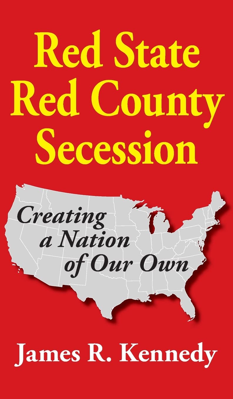 Red State - Red County Secession T-Shirt | Patriotic American Political Tee for Men & Women | Perfect for Elections, Protests & Conservative Events