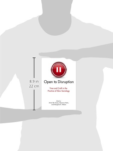 Open to Disruption: Time and Craft in Slow Sociology Practice - Perfect for Academic Research & Social Science Studies