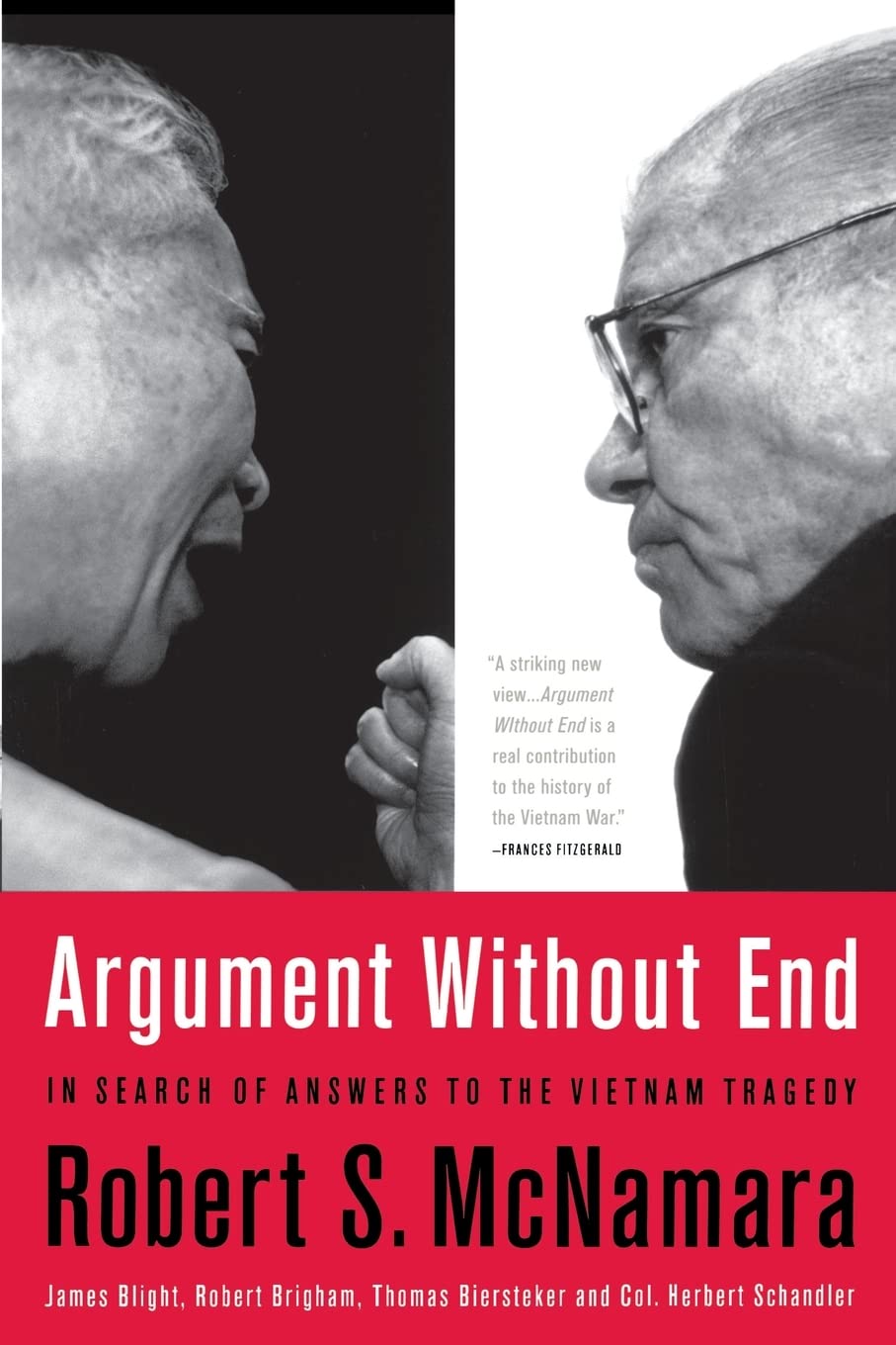 Argument Without End: In Search of Answers to the Vietnam Tragedy - Historical Analysis & War Insights for Students, Researchers & History Enthusiasts
