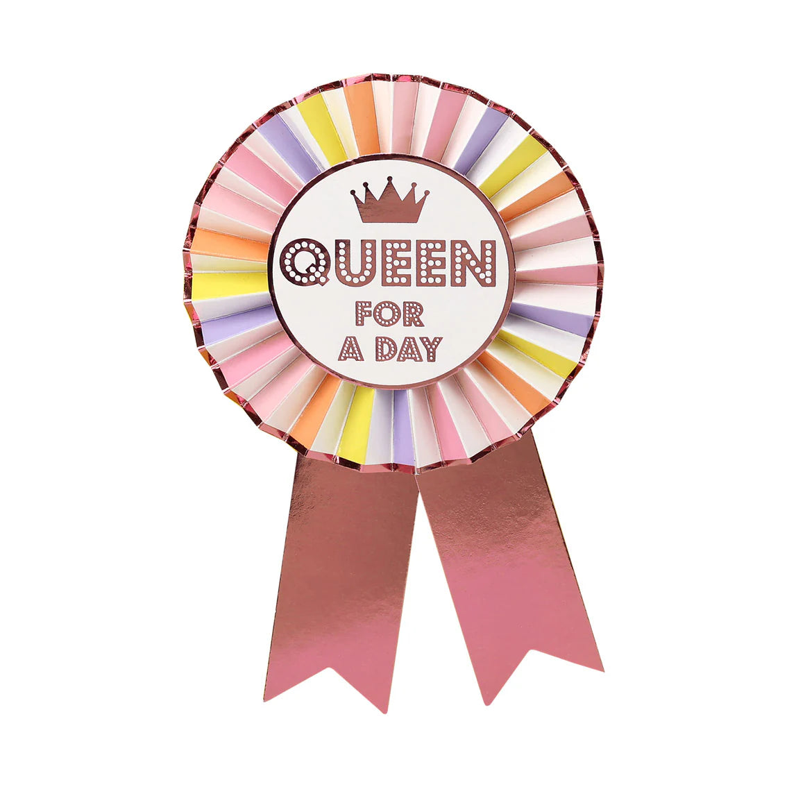Colorful Queen For A Day Birthday Rosette Badge - Perfect for Birthday Parties, Crown Ceremonies & Special Celebrations