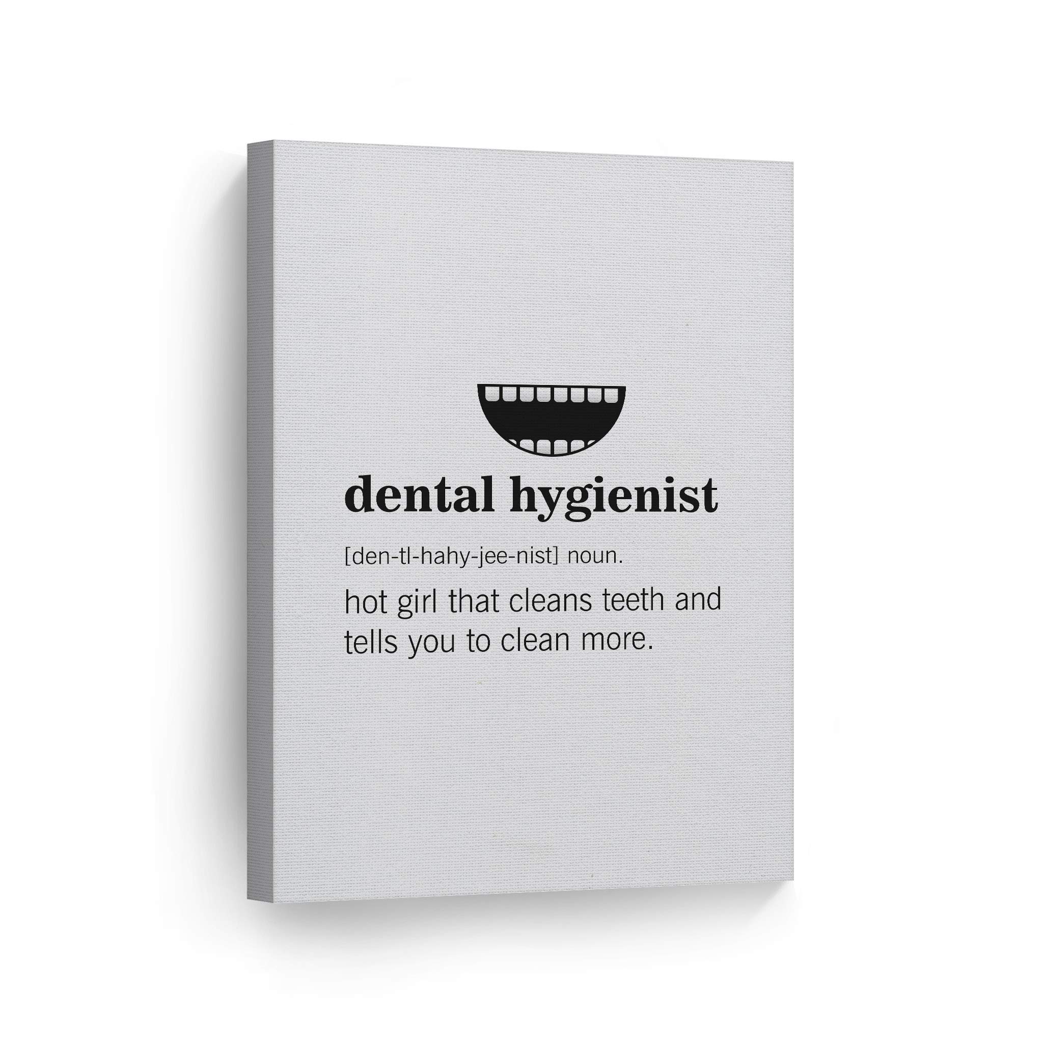 Funny Dental Hygienist Definition Canvas Print - Smile Art Design Bathroom Wall Decor - 40x30 Inch Ready to Hang Wall Art - Made in USA - Perfect for Dentist Offices, Bathroom Decor & Home Humor Gifts