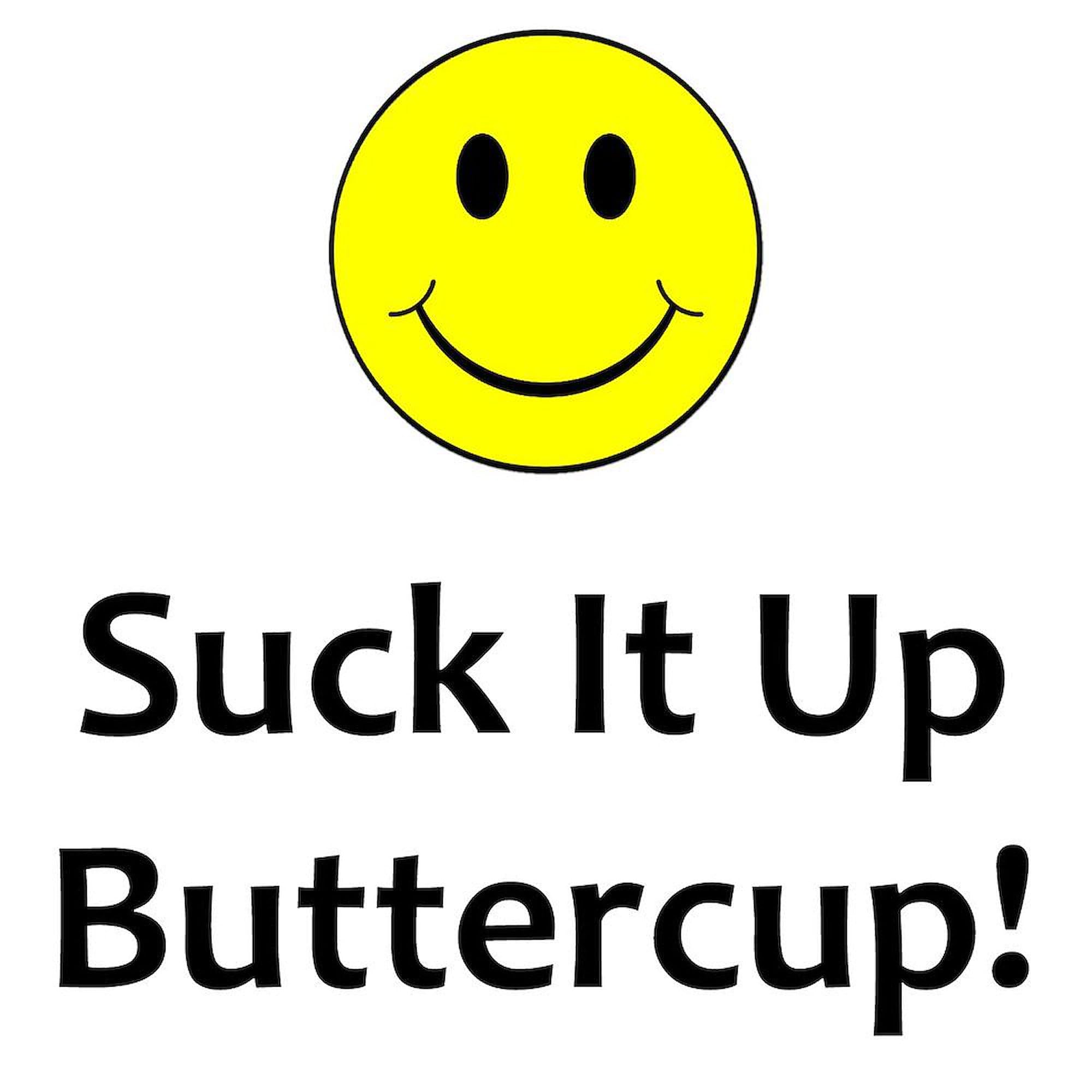 Suck It Up Buttercup! 20 oz Ceramic Coffee Mug - Large Insulated Tea Cup for Office, Home & Gifts - Funny Motivational Drinking Cup for Coffee Lovers