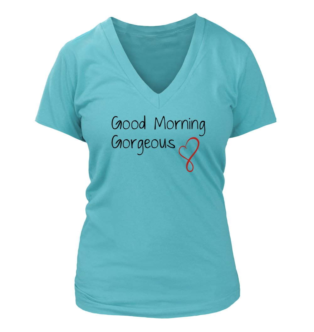 Funny Women's V-Neck T-Shirt - 'Good Morning Gorgeous' Humor Graphic Tee | Casual Comfort Wear for Everyday Outfits & Gifts
