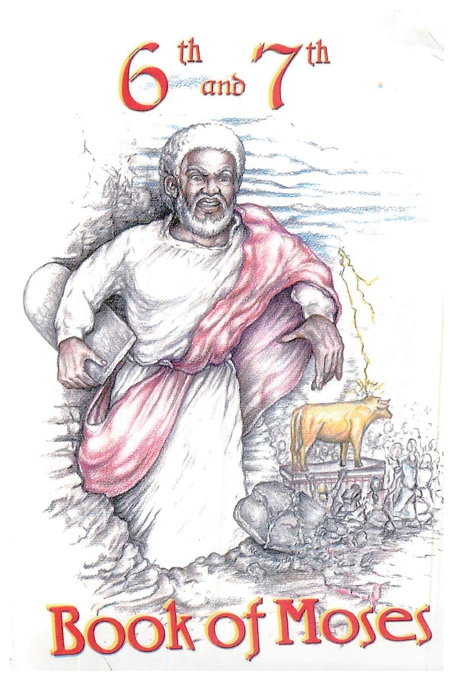 The Sixth and Seventh Books of Moses - Ancient Occult Grimoire for Spiritual Growth, Magic & Esoteric Studies | Perfect for Wicca, Pagan Rituals & Mysticism