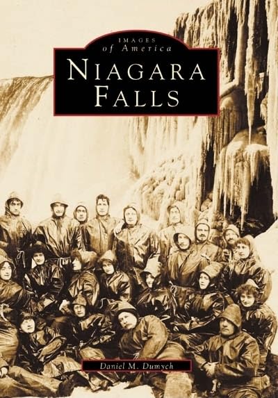 Niagara Falls (Images of America) - Stunning Photography Book of Iconic Waterfalls - Perfect for Travel Enthusiasts, History Buffs & Home Decor