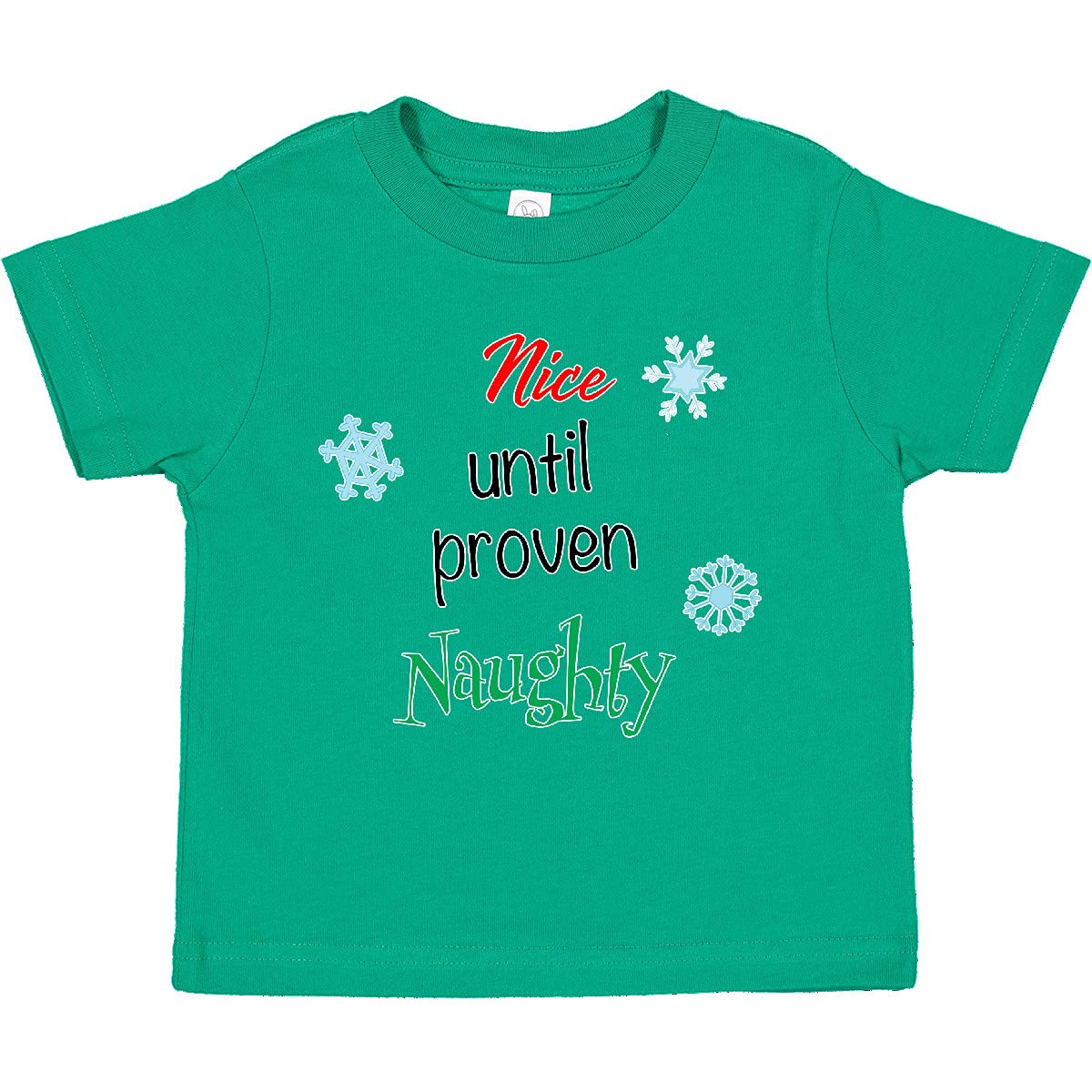 Inktastic Nice Until Proven Naughty with Snowflakes Toddler T-Shirt - Cute Holiday Outfit for Christmas, Winter Party & Family Photos
