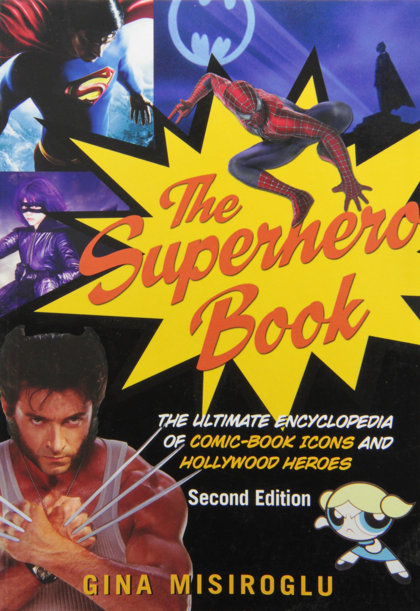 The Superhero Book: Ultimate Encyclopedia of Comic Book Icons & Hollywood Heroes | Comic History, Character Guides & Movie References | Perfect for Fans, Collectors & Gift Giving