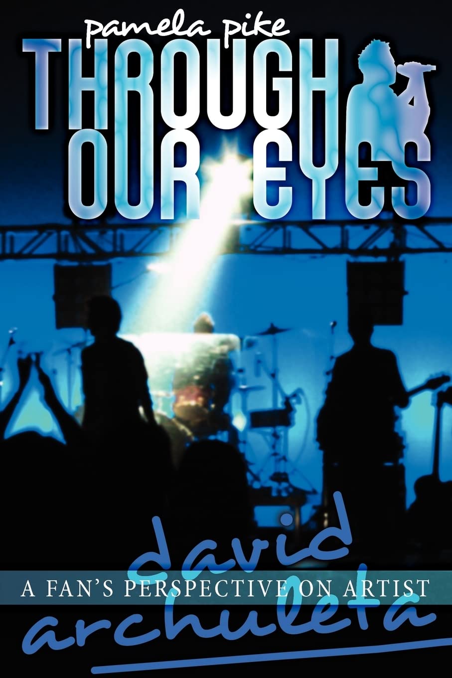 Through Our Eyes: A Fan's Perspective on Artist David Archuleta - Exclusive Music Memorabilia for American Fans | Perfect for Collectors and Music Lovers