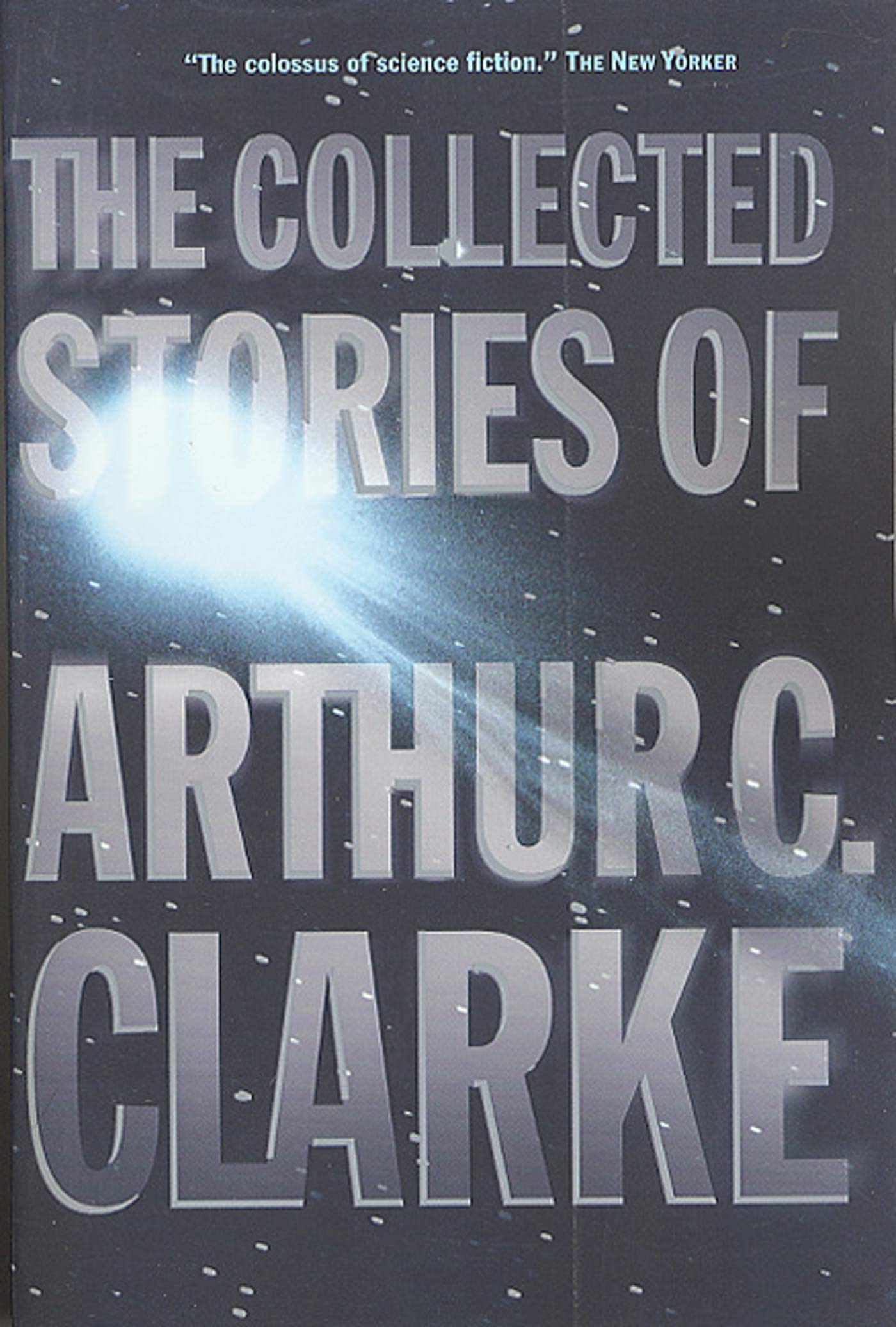 The Collected Stories of Arthur C. Clarke - Classic Sci-Fi Short Stories for Book Lovers & Gift Ideas | Perfect for Reading, Collecting & Gifting