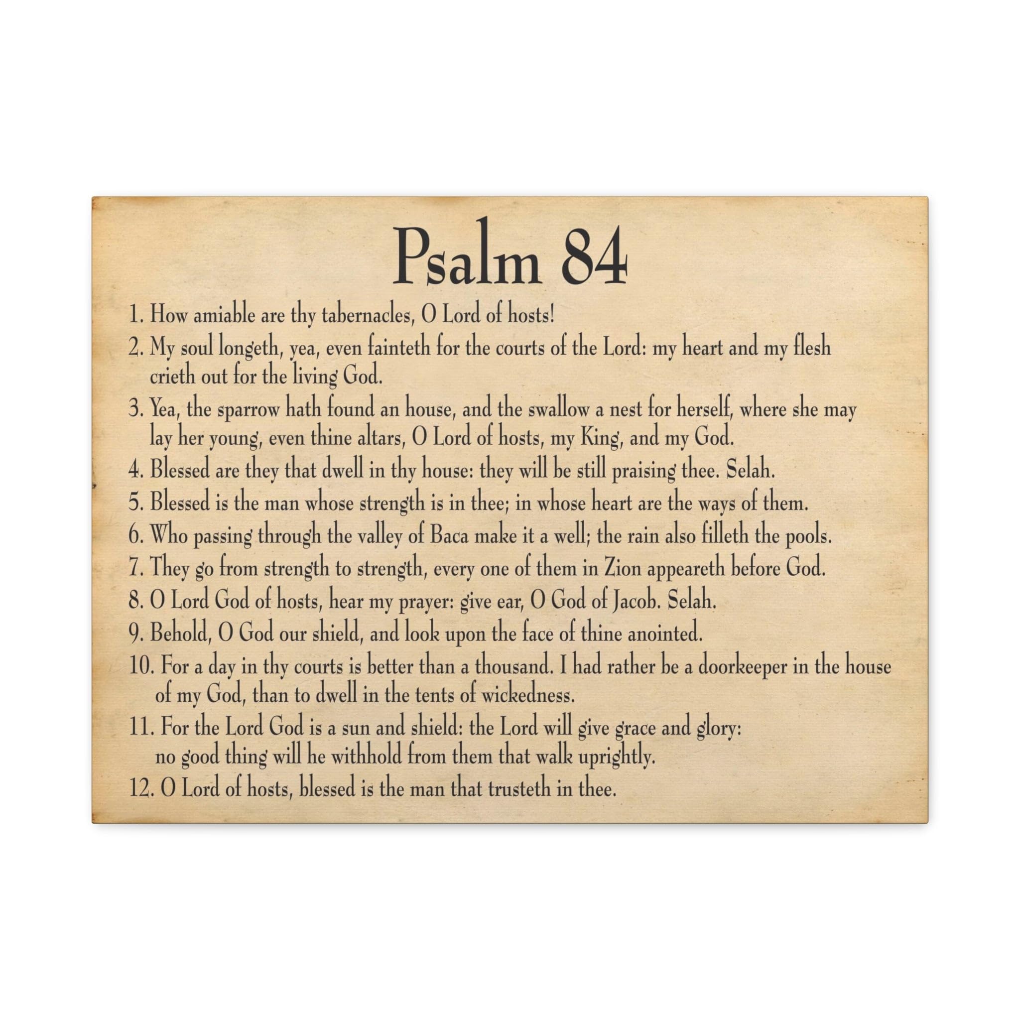 Christian Bible Verse Canvas Print - Psalm 84: Dwelling in God's Presence - Inspirational Scripture Wall Art for Home, Church & Office Decor - Perfect Gift for Religious Occasions