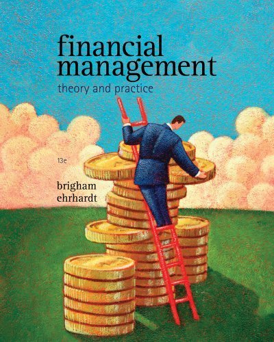 Financial Management: Theory and Practice 13th Edition by Brigham & Ehrhardt | Hardcover Business Finance Textbook | Perfect for MBA Students & Financial Professionals