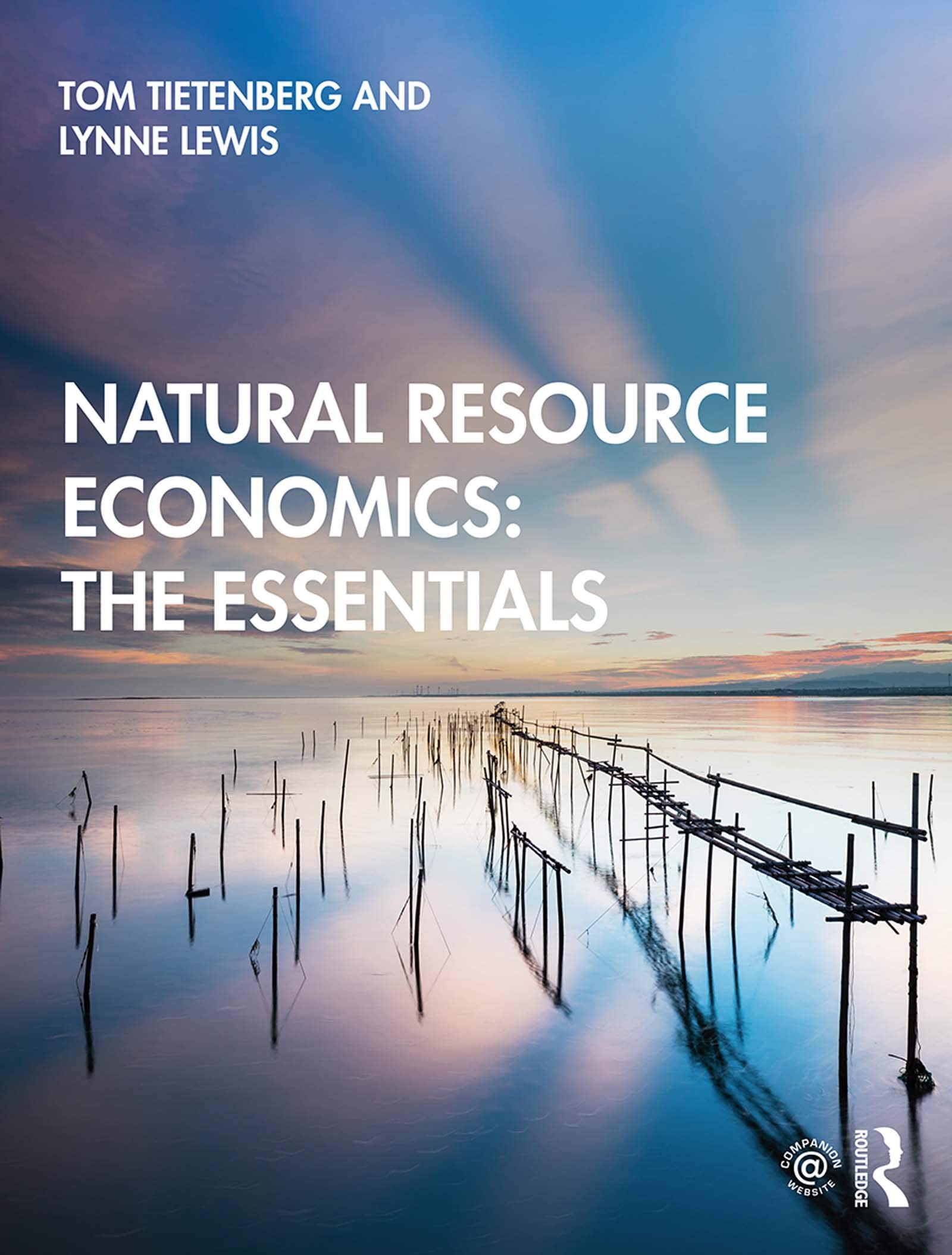 Natural Resource Economics: The Essentials - Textbook for Environmental Studies & Sustainable Development Courses | Perfect for Students, Researchers & Policy Makers