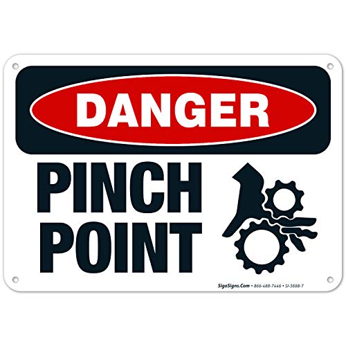 Danger Pinch Point Sign - OSHA Compliant 10x7 Inches Rust-Free .040 Aluminum, Fade Resistant for Indoor/Outdoor Use | Made in USA by Sigo Signs | Perfect for Warehouses, Factories & Construction Sites