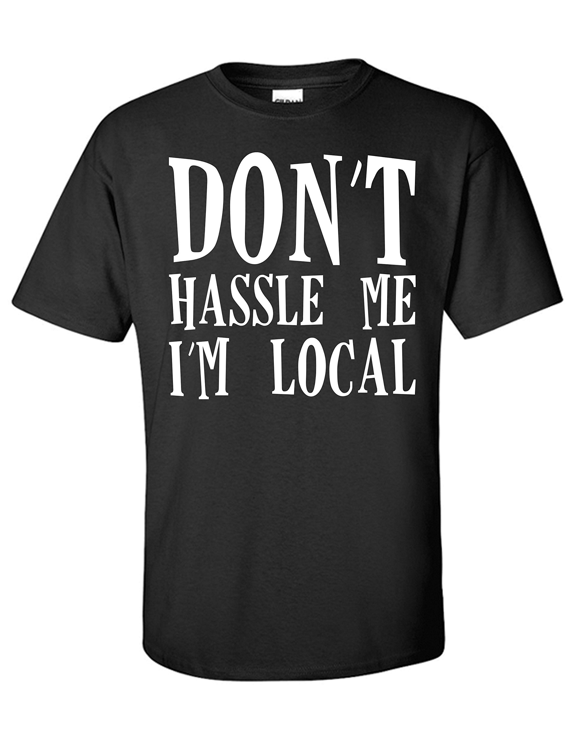 STUFF WITH ATTITUDE 'I'm Local' Black Graphic T-Shirt - Casual Streetwear for Men & Women - Perfect for Local Pride, Urban Fashion, and Everyday Wear