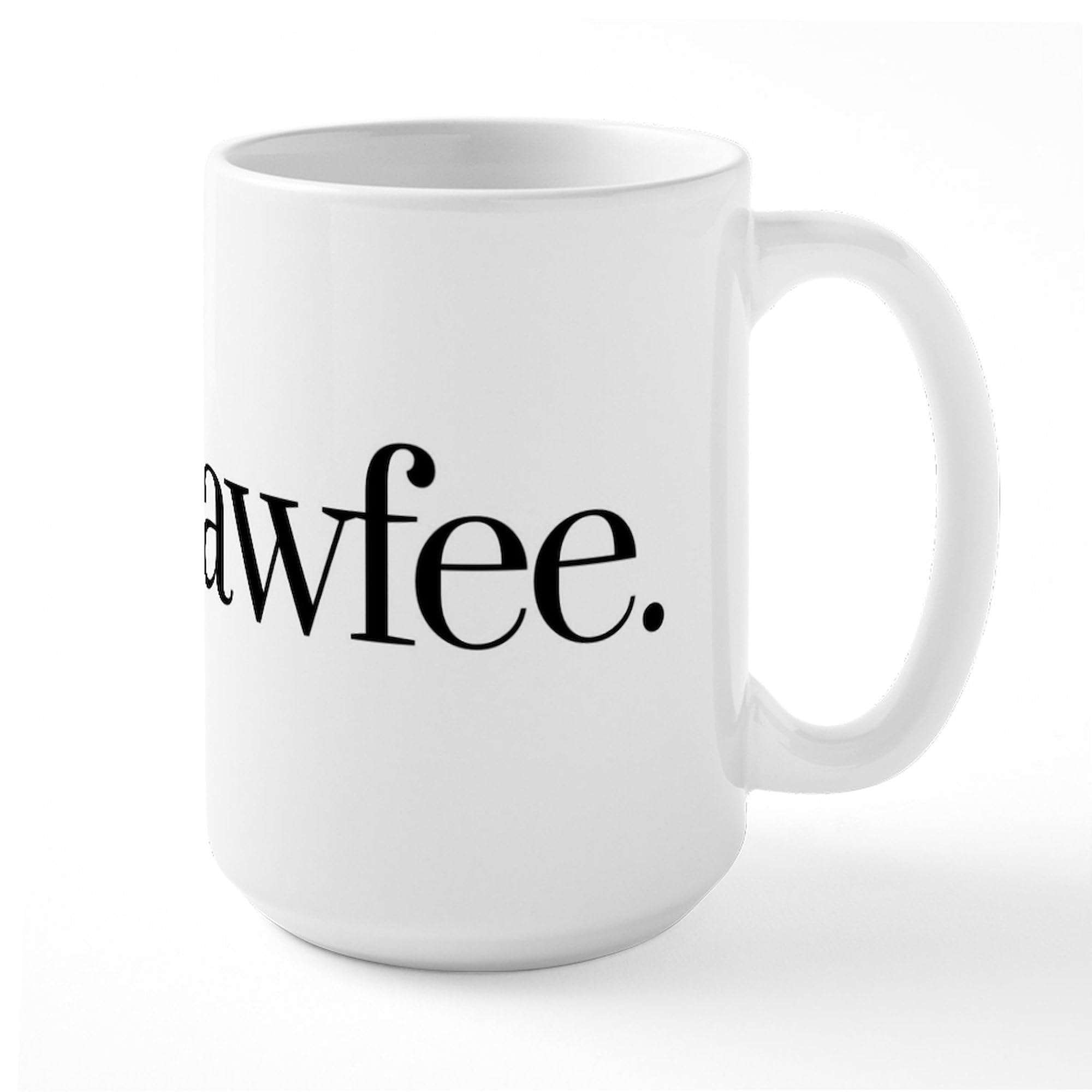 Cawfee 15 oz (444 ml) Ceramic Coffee Mug - Insulated Handle, Dishwasher Safe - Perfect for Home, Office & Gifts | CafePress
