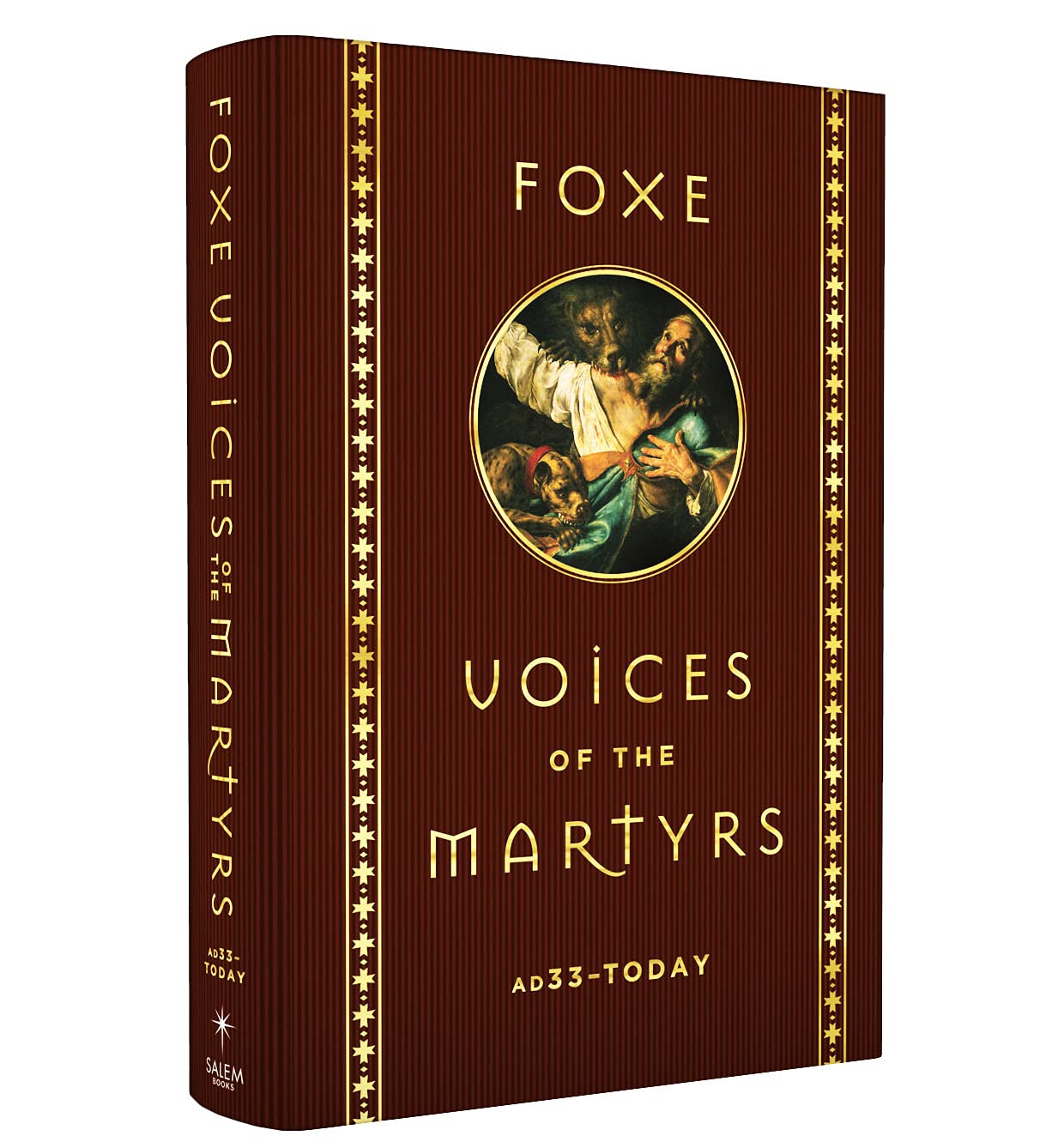 Foxe Voices of the Martyrs: Christian Persecution Stories from A.D. 33 to Today - Inspiring Faith & Courage for Bible Study & Church Groups