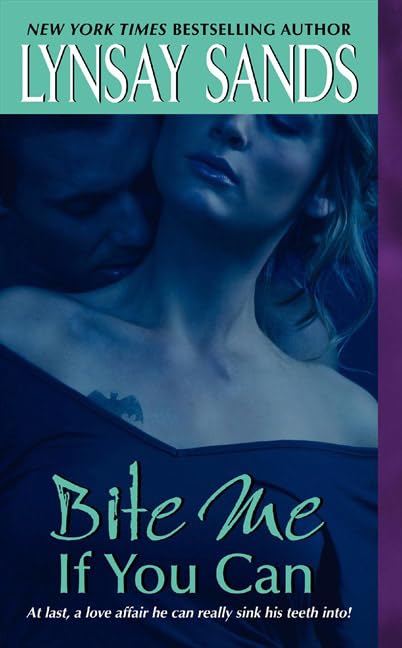 Bite Me If You Can - Argeneau Vampires Book 6 by Lynsay Sands | Paranormal Romance Novel | Perfect for Vampire Fiction Lovers & Book Club Discussions