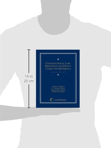 Constitutional Law: Principles, Policy, Cases & Materials - Essential Legal Textbook for Law Students & Professionals | Study Guide for US Constitutional Law Courses & Bar Exam Prep