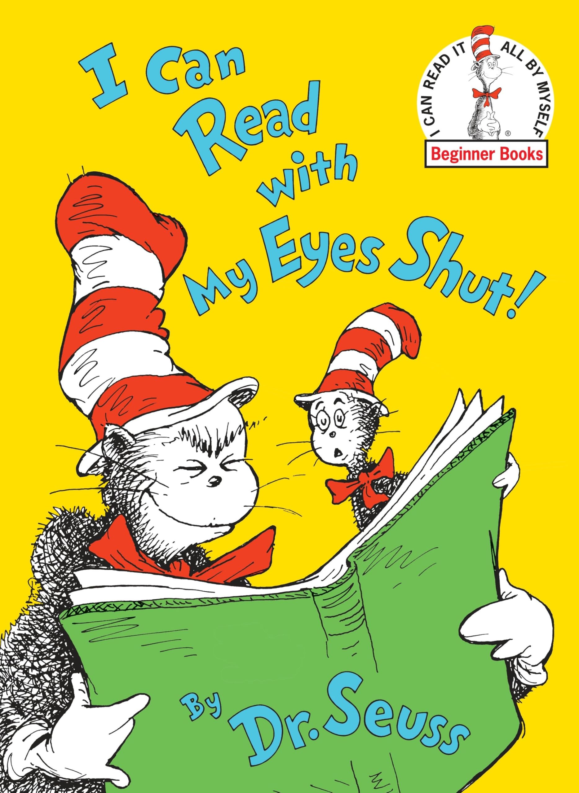 I Can Read With My Eyes Shut! - Dr. Seuss Beginner Book for Early Readers | Fun Learning for Kids, Bedtime Stories & Classroom Reading
