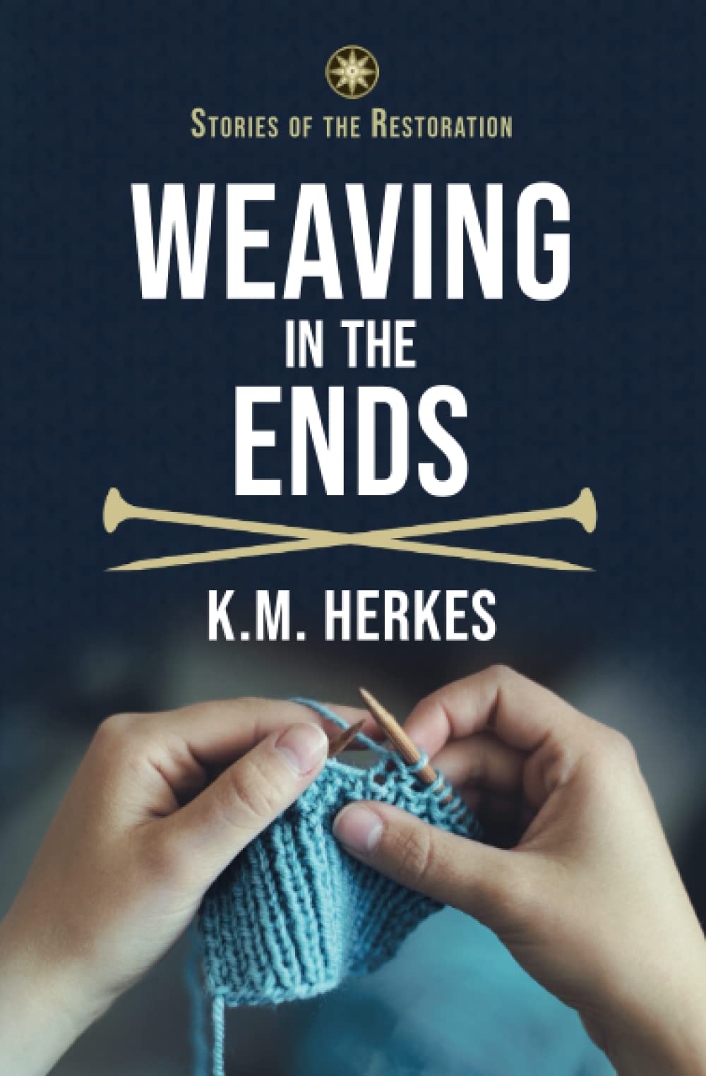 Weaving In The Ends: The Partners Books - Inspirational Restoration Stories | Christian Fiction for Book Clubs & Personal Devotion