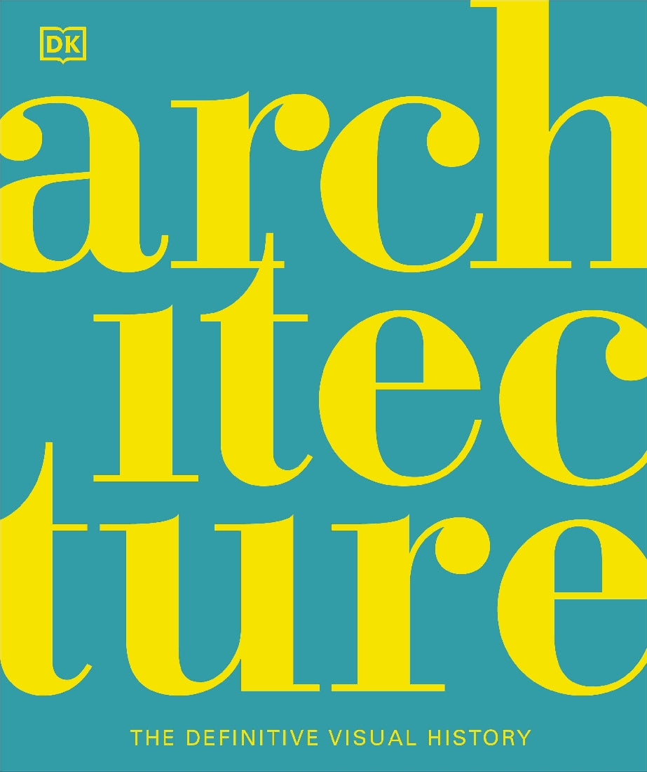 Architecture: The Definitive Visual History Book | Comprehensive Guide to World Architecture Styles & History | Perfect for Students, Designers & History Enthusiasts
