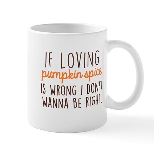 White - If Loving Pumpkin Spice Is Wrong, I Don Mugs