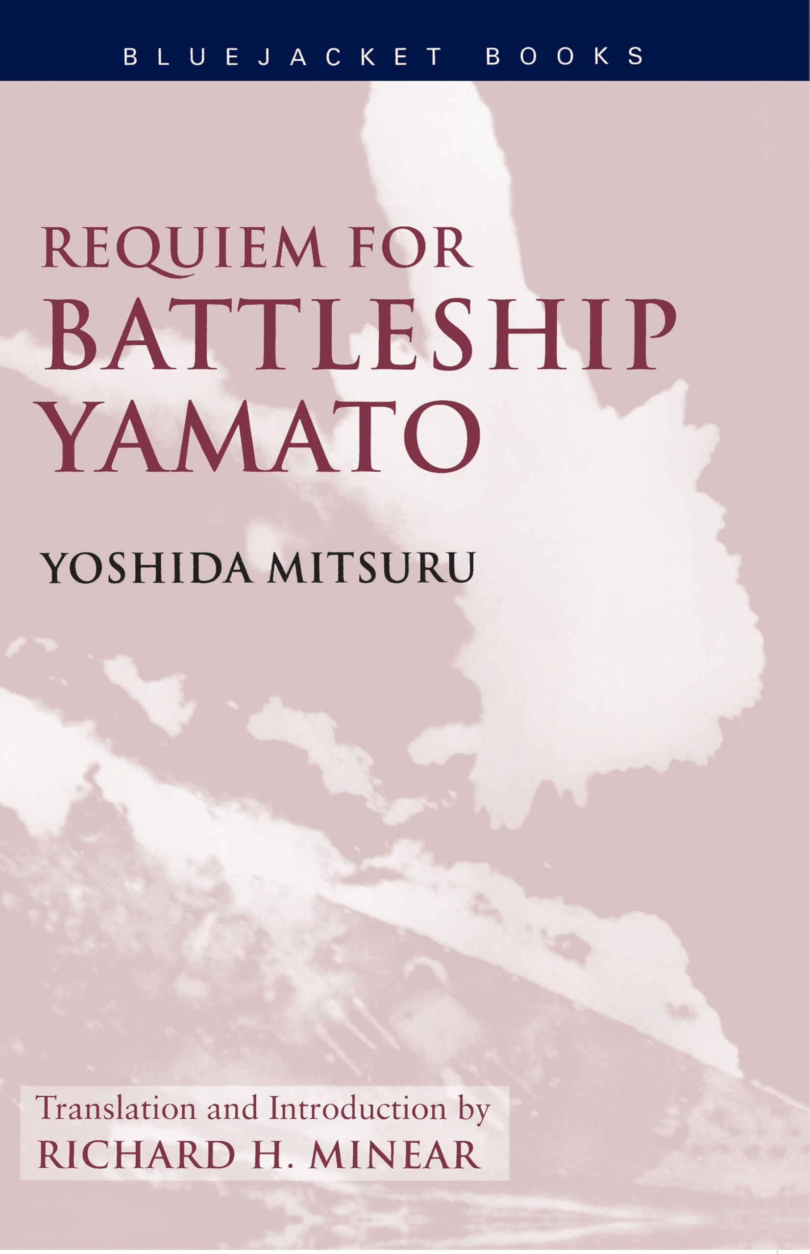 Requiem for Battleship Yamato - WWII Japanese Navy History Book | Bluejacket Books Series | Perfect for Military Historians & Naval Enthusiasts