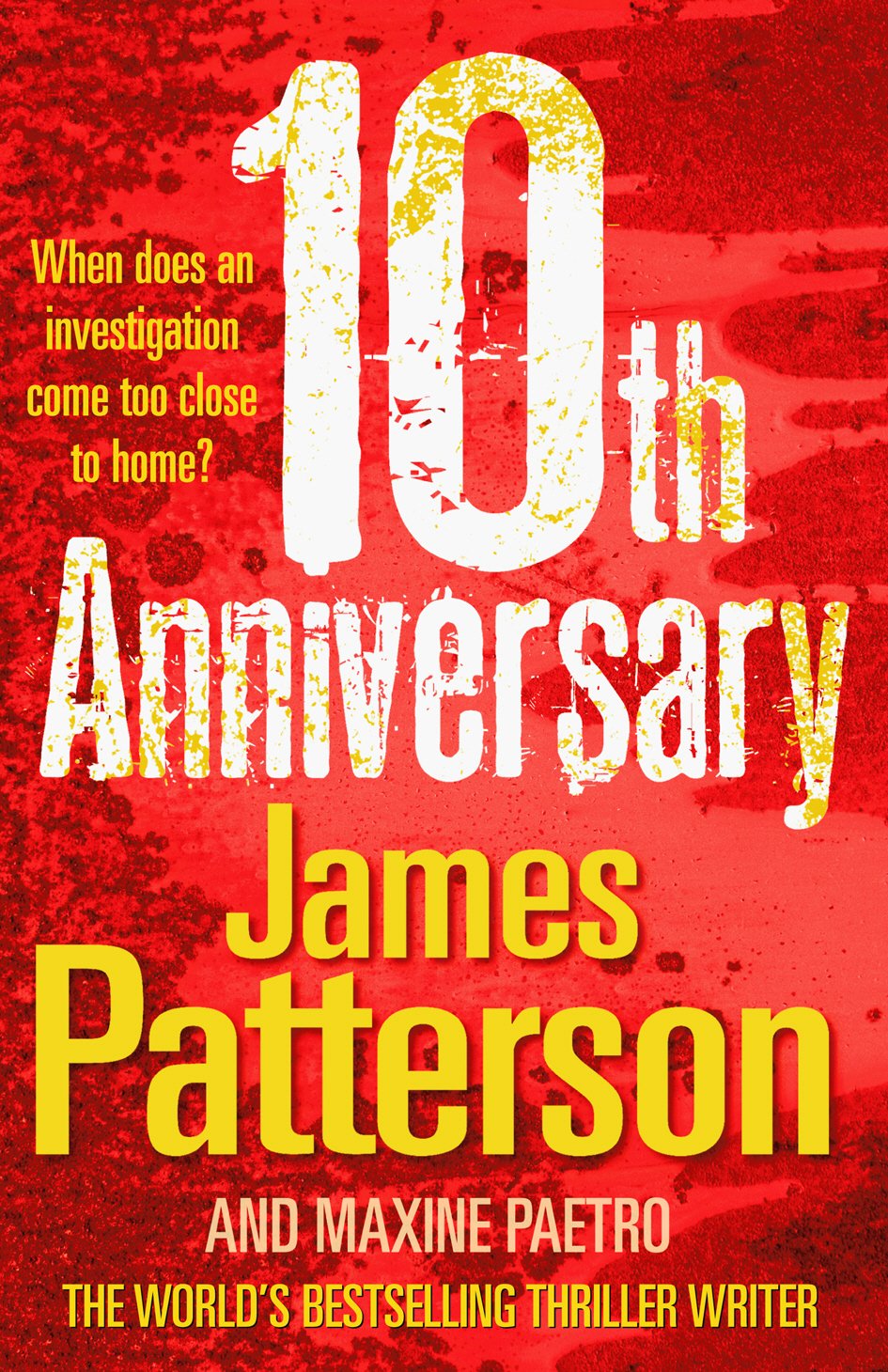 10th Anniversary (Women's Murder Club) - Best Selling Mystery Novel by James Patterson - Perfect for Book Clubs & Crime Fiction Lovers