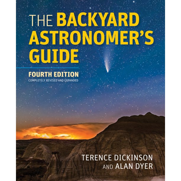 The Backyard Astronomer's Guide - Best Stargazing Book for Beginners & Hobbyists | Astronomy Tips, Telescope Guide & Night Sky Observations for Home Backyard Use
