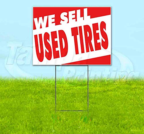Premium 18x24 Inch Used Tires Yard Sign with Metal Step Stake | Multi-Pack Discounts | Durable Outdoor Advertising Sign | Perfect for Car Dealerships, Tire Shops & Garage Sales | Made in USA