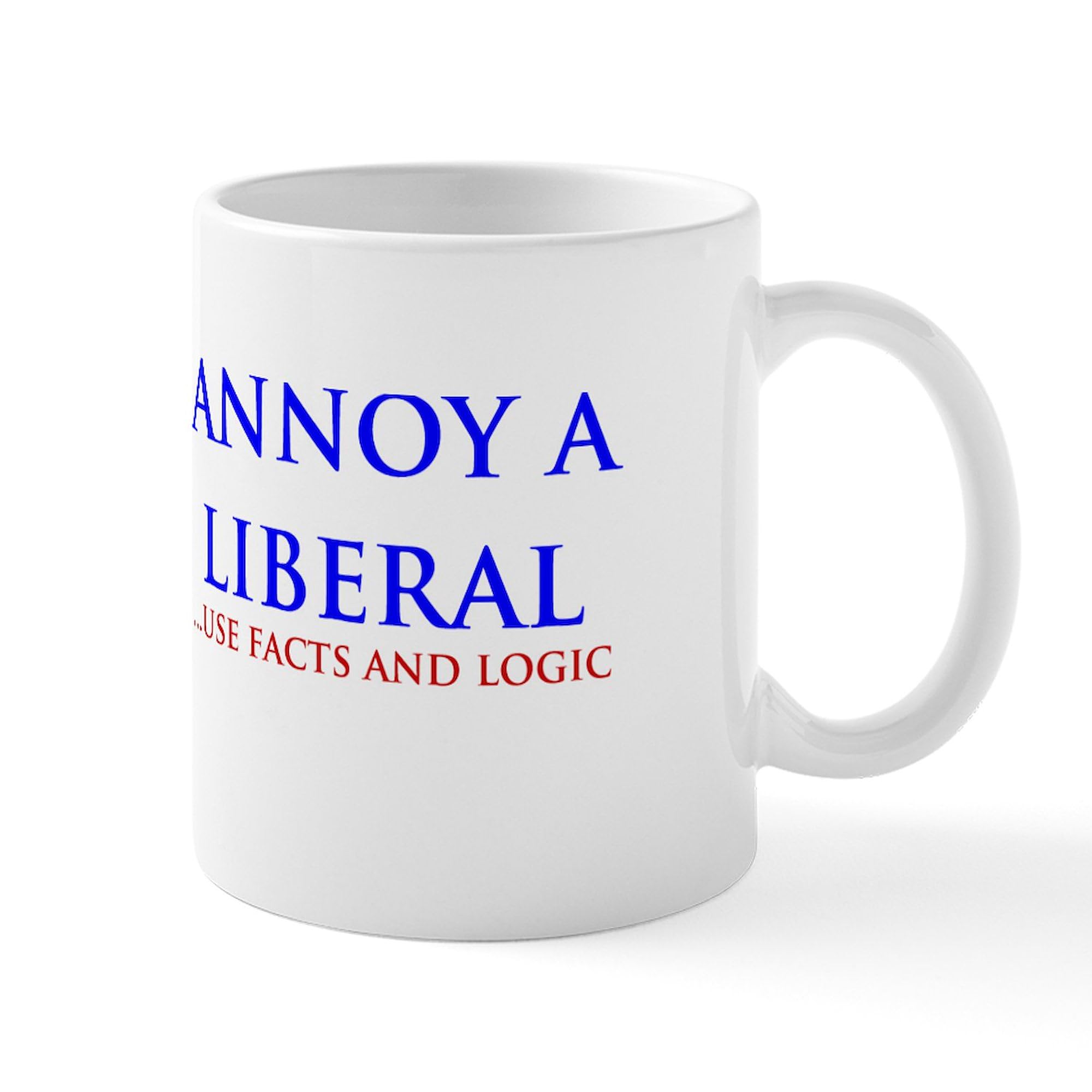 Annoy A Liberal Mug - 11 oz (325 ml) Ceramic Coffee Cup with Sarcastic Political Design - Perfect for Office, Home & Gag Gifts