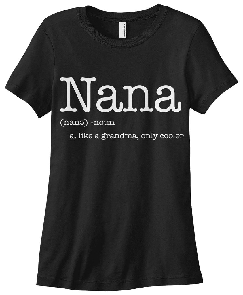 Threadrock Women's Vintage 'Nana Like a Grandma Only Cooler' Graphic T-Shirt - Casual Comfort Tee for Grandparents Day, Family Reunions & Funny Gift Giving