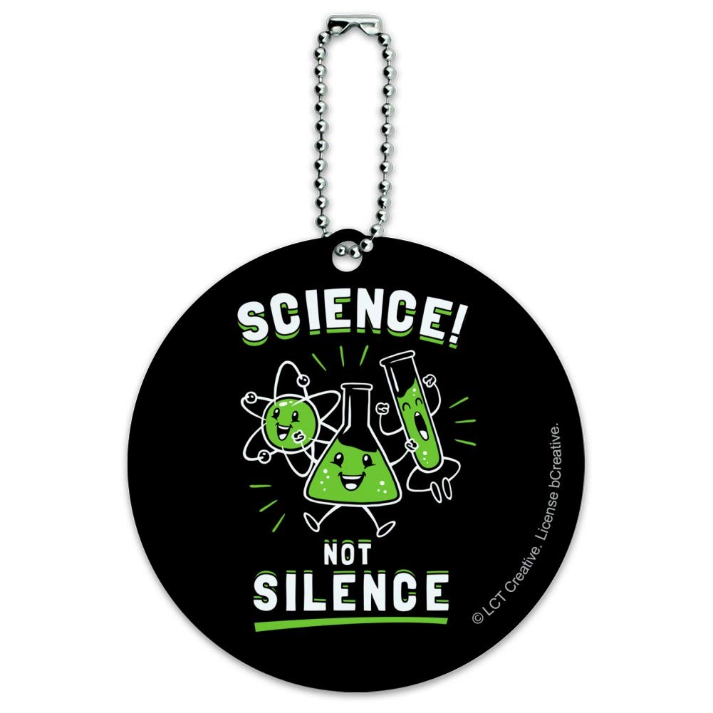 Funny Science Not Silence Luggage Tag - Humorous Round ID Card for Suitcase & Carry-On Bags - Perfect for Travel, Gifts & Unique Identification