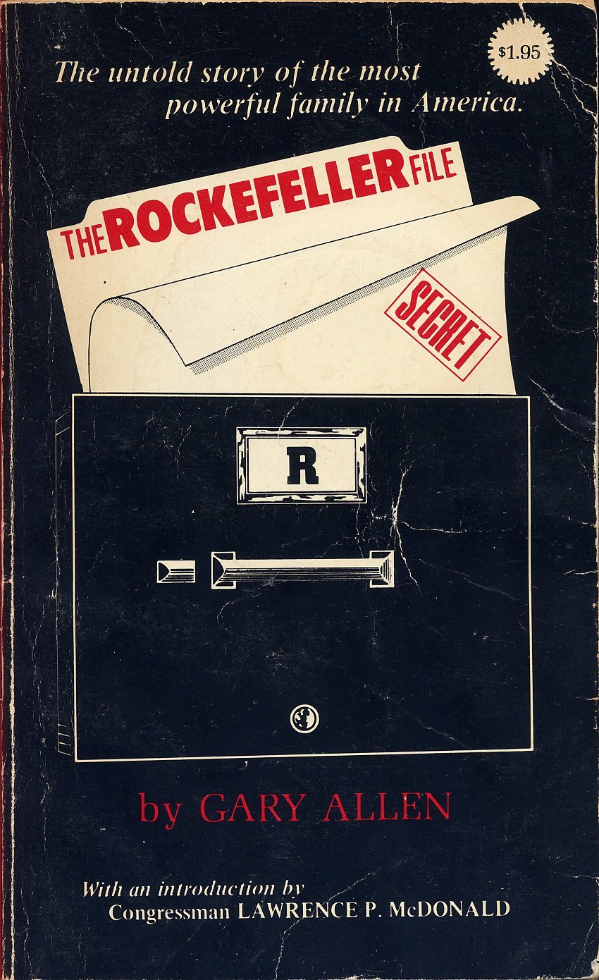 The Rockefeller File - Historical Biography & Conspiracy Theories | Political & Economic Research, American History Books