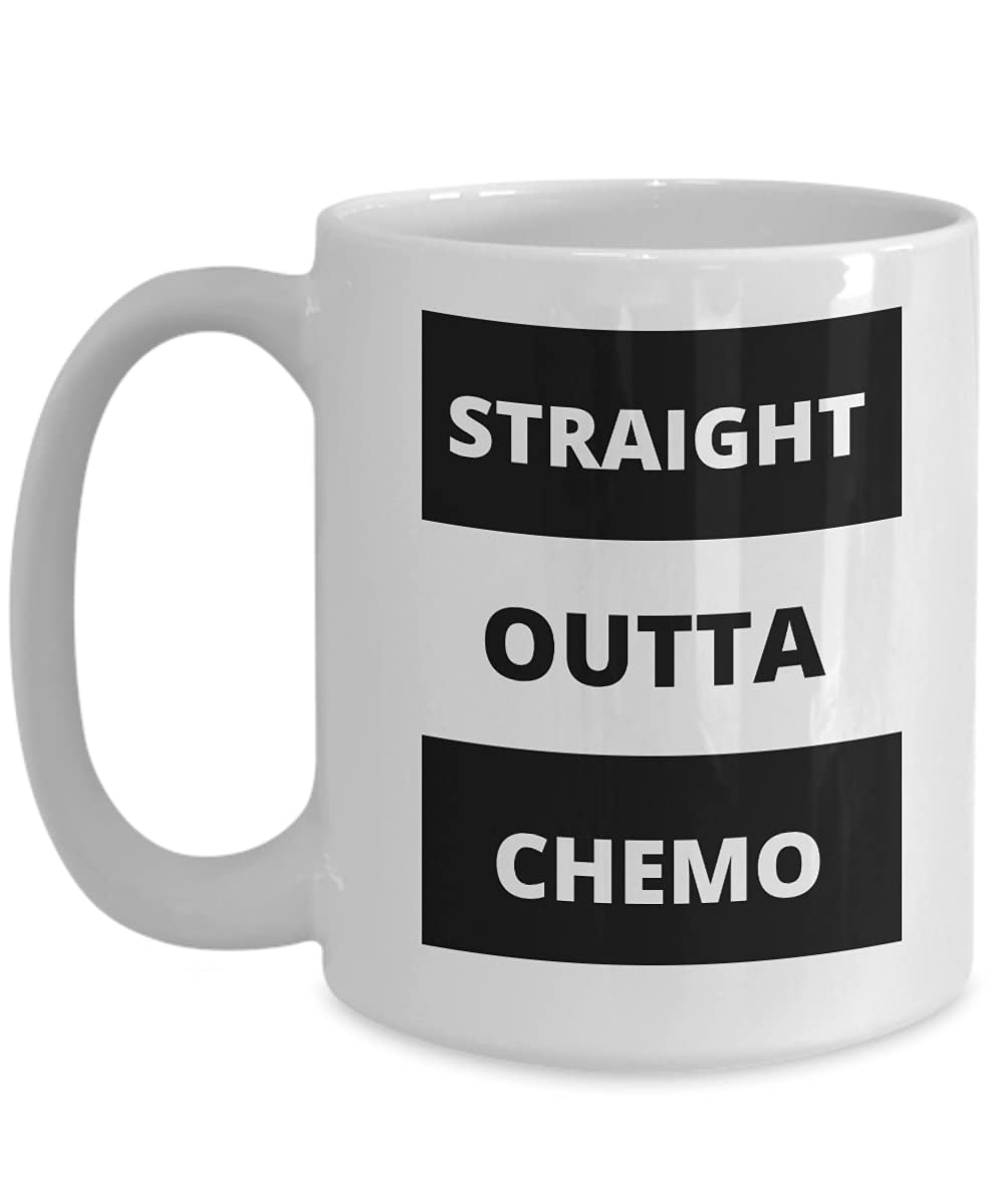 Straight Outta Chemo Coffee Mug - Inspirational Cancer Awareness Gift for Survivors & Fighters - Chemotherapy Support Cup with Motivational Quote - Perfect for Hospital Visits, Recovery Days & Showing Support