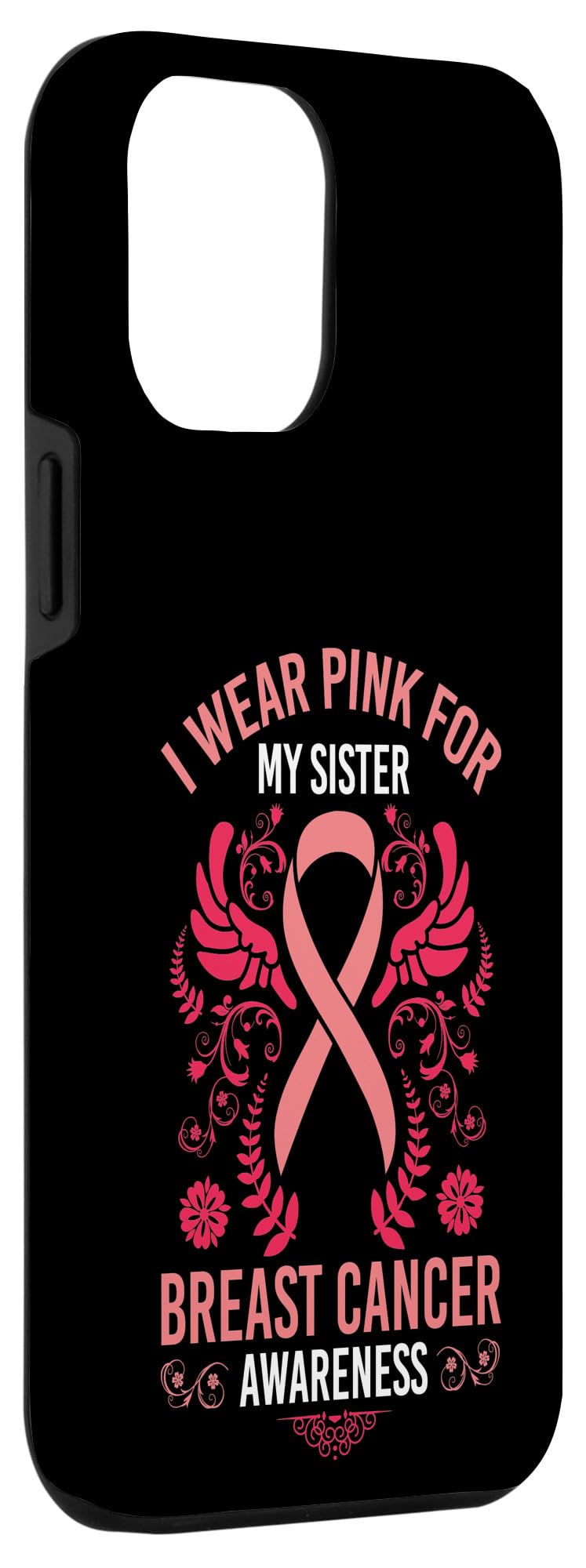 iPhone 12 Pro Max Pink Breast Cancer Awareness Case - Supportive Sister Gift for Cancer Survivors - Perfect for Awareness Events, Fundraisers & Daily Protection